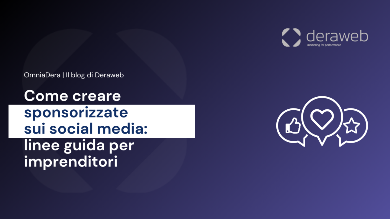 Sponsorizzate sui social media: linee guida | OmniaDera | Deraweb